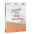 Doping TYT Fizik Soru Kitabı 0 dan Başlayanlara Karaağaç Yayınları